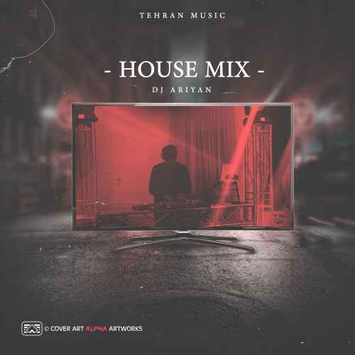 دانلود آهنگ جدید Dj Aryan House Mix 002