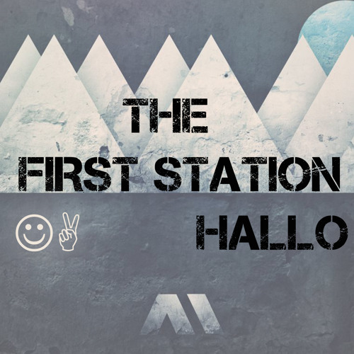 دانلود آهنگ جدید The First Station Hallo