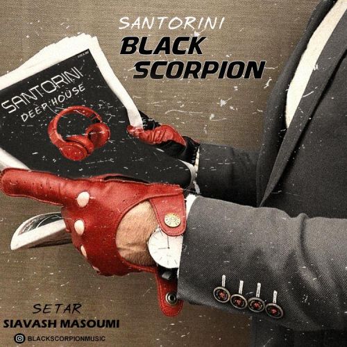 دانلود آهنگ جدید Black Scorpion سنتورینی